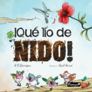 ¡Que lio de nido! - Saralejandria